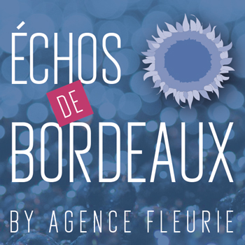 Echos de Bordeaux – Janvier 2025
